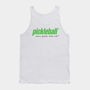 Pickleball. Serve. Punch. Dink. Lob. Tank Top